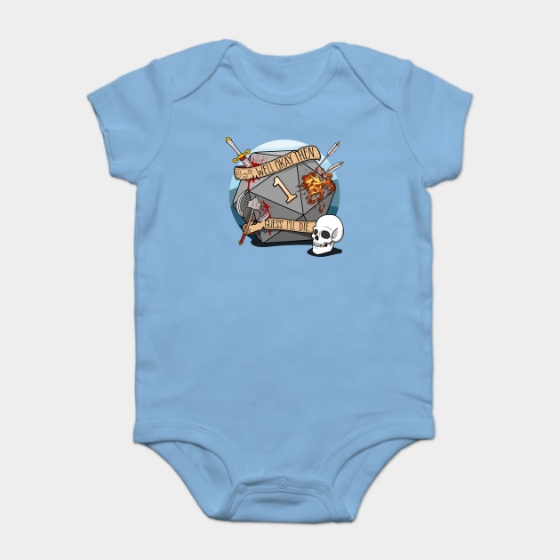 Guess I'll Die - DnD Dungeons & Dragons D&D Baby Bodysuit by Glassstaff